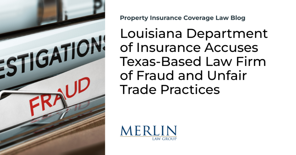 Louisiana Department of Insurance Accuses Texas-Based Law Firm of Fraud and Unfair Trade Practices