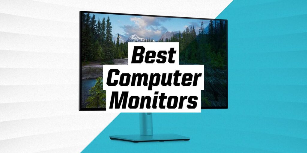 The 10 Best Computer Monitors For Extra Screen Space