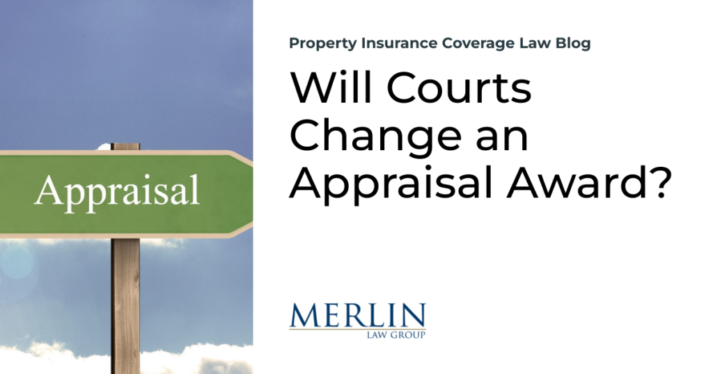 Will Courts Change an Appraisal Award?