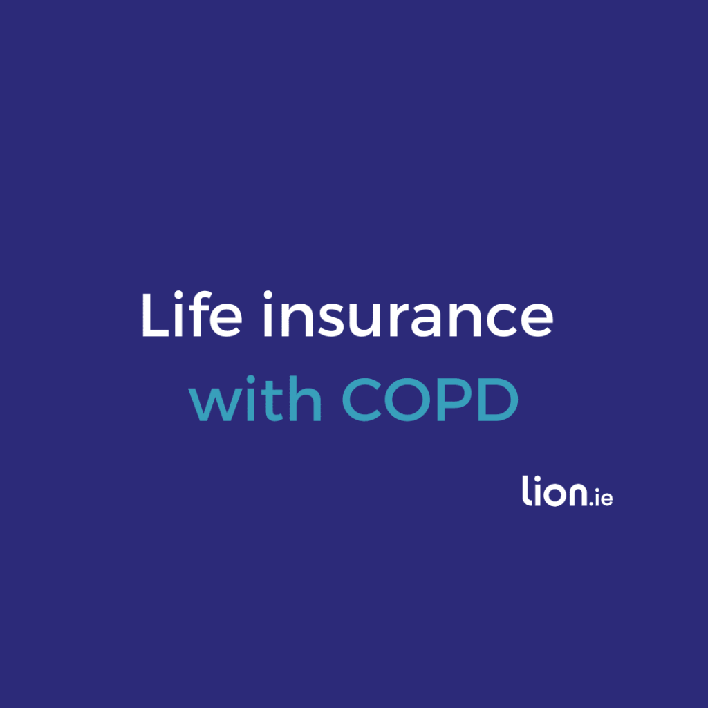 Life Insurance for Someone with Ephysema (COPD)