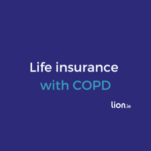 Life Insurance for Someone with Ephysema (COPD)