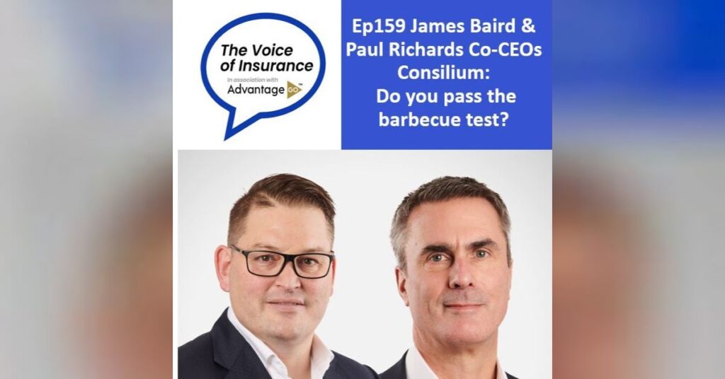 Ep159 James Baird & Paul Richards Co-CEOs Consilium: Do you pass the barbecue test?