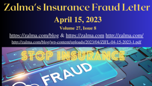 Zalma’s Insurance Fraud Letter – April 15, 2023