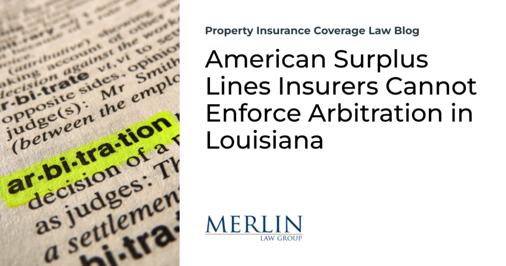American Surplus Lines Insurers Cannot Enforce Arbitration in Louisiana