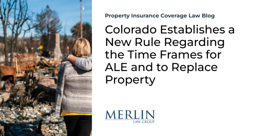 Colorado Establishes a New Rule Regarding the Time Frames for ALE and to Replace Property
