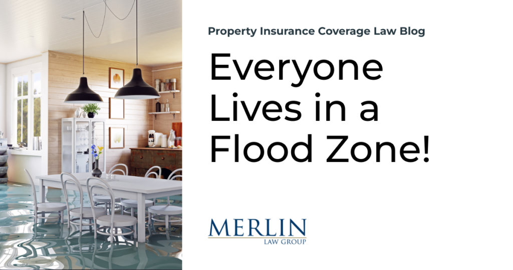 Everyone Lives in a Flood Zone!