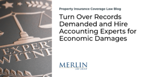 Turn Over Records Demanded and Hire Accounting Experts for Economic Damages