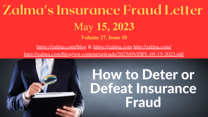 Zalma’s Insurance Fraud Letter – May 15, 2023