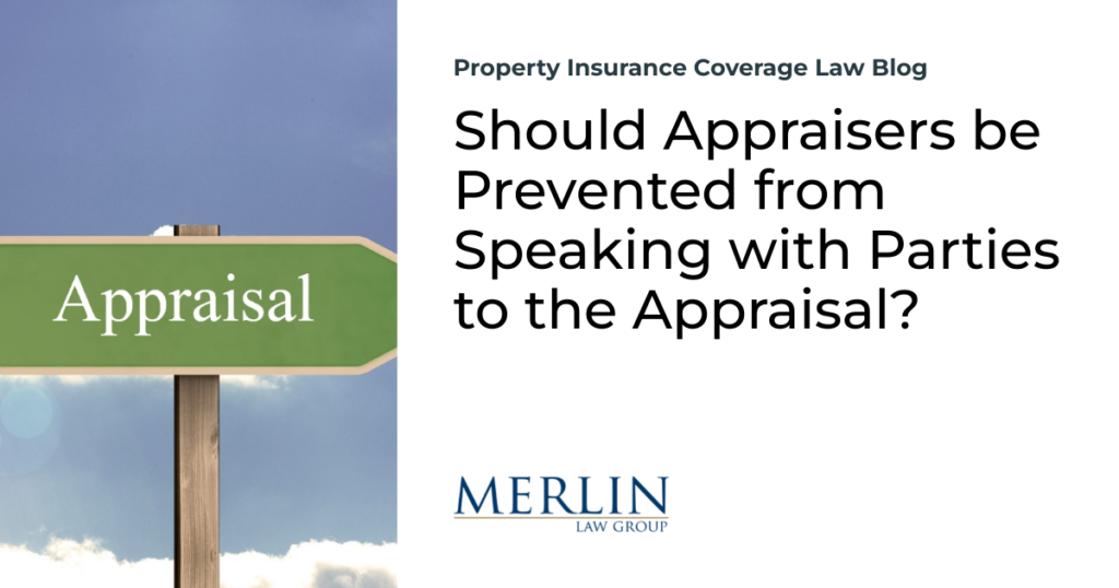 Should Appraisers be Prevented from Speaking with Parties to the Appraisal?