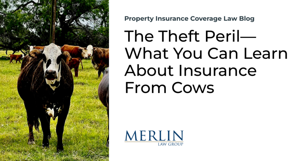 The Theft Peril—What You Can Learn About Insurance From Cows