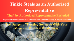 Tinkle Steals as an Authorized Representative