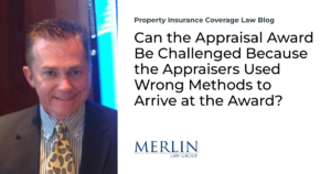 Can the Appraisal Award Be Challenged Because the Appraisers Used Wrong Methods to Arrive at the Award?