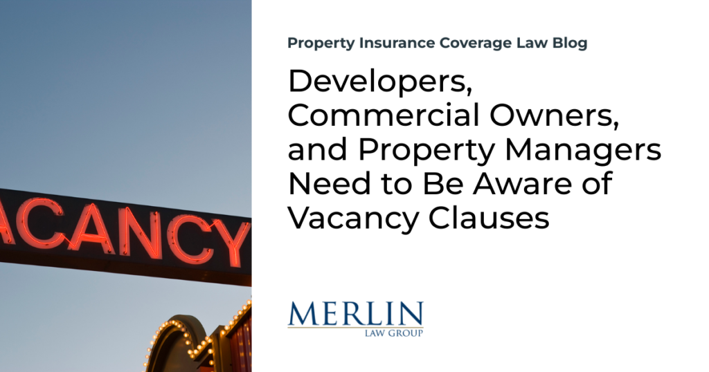 Developers, Commercial Owners, and Property Managers Need to Be Aware of Vacancy Clauses