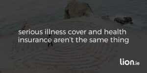 Do I Need Serious Illness Cover if I Have Health Insurance?