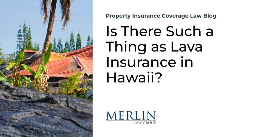 Is There Such a Thing as Lava Insurance in Hawaii?
