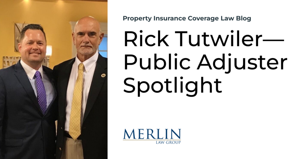 Rick Tutwiler—Public Adjuster Spotlight