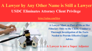 A Lawyer by Any Other Name is Still a Lawyer