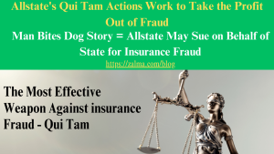 Allstate’s Qui Tam Actions Work to Take the Profit Out of Fraud