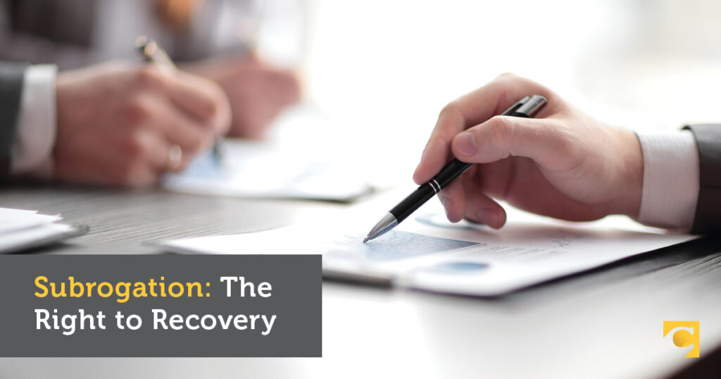 Subrogation: The Right to Recovery