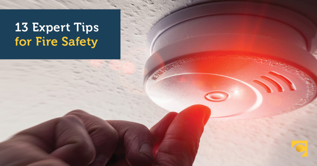 13 Expert Tips for Fire Safety