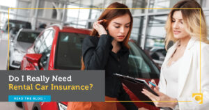 Do I Really Need Rental Car Insurance?