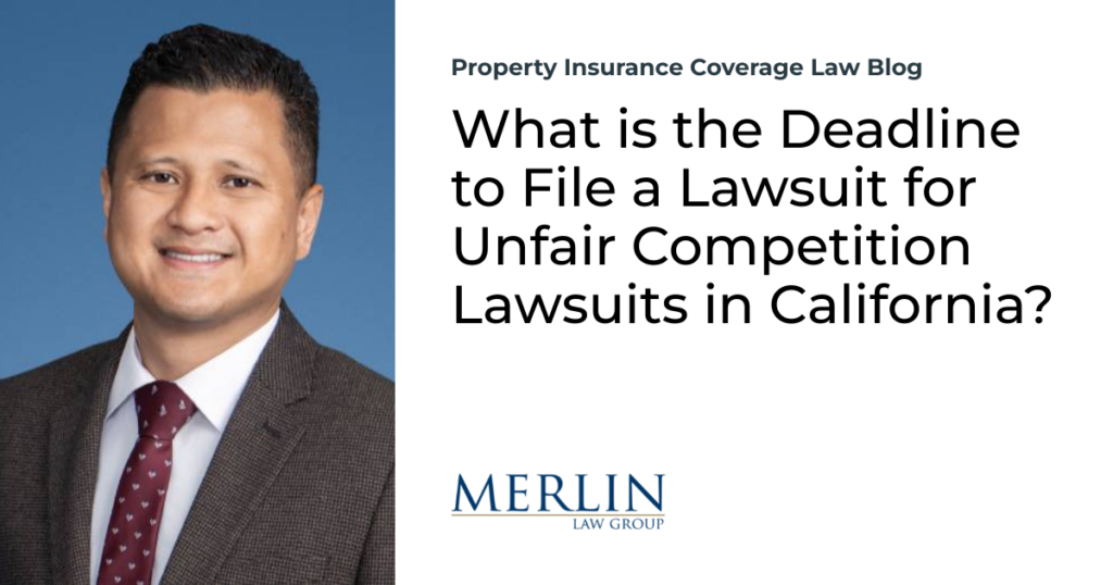 What is the Deadline to File a Lawsuit for Unfair Competition Lawsuits in California?
