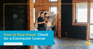 How to Stop Fraud: Check for a Contractor License 