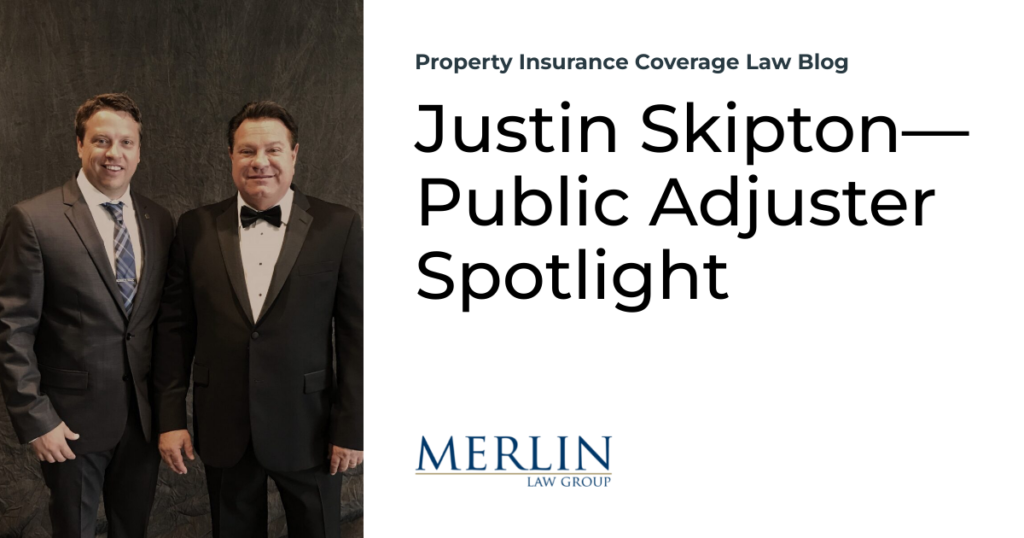 Justin Skipton—Public Adjuster Spotlight