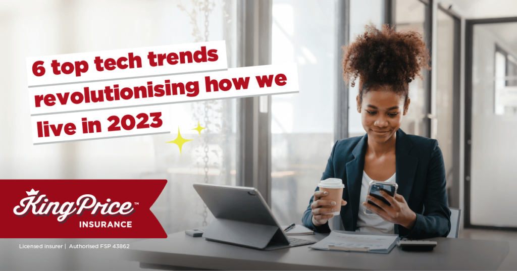 6 top tech trends revolutionising how we live in 2023