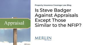 Is Steve Badger Against Appraisals Except Those Similar to the NFIP?