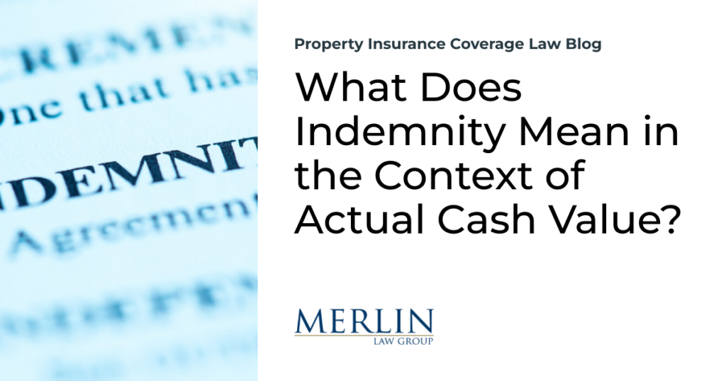 What Does Indemnity Mean in the Context of Actual Cash Value?