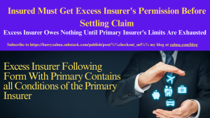 Insured Must Get Excess Insurer’s Permission Before Settling Claim