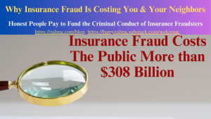 Why Insurance Fraud Is Costing You & Your Neighbors
