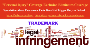 “Personal Injury” Coverage Exclusion Eliminates Coverage