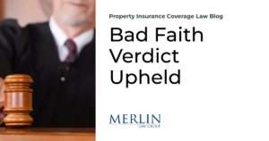 Bad Faith Verdict Upheld