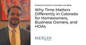 Why Time Matters Differently in Colorado for Homeowners, Business Owners, and HOAs