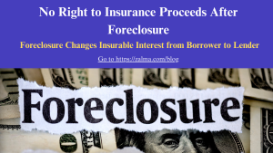 No Right to Insurance Proceeds After Foreclosure