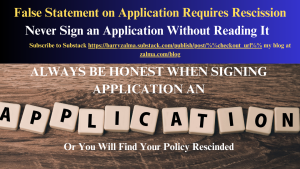 False Statement on Application Requires Rescission