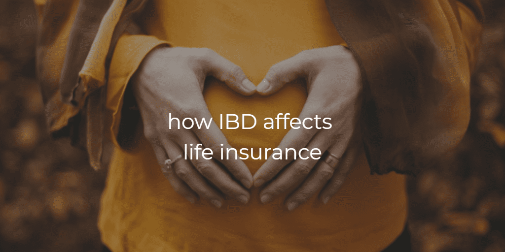 how IBD affects life insurance