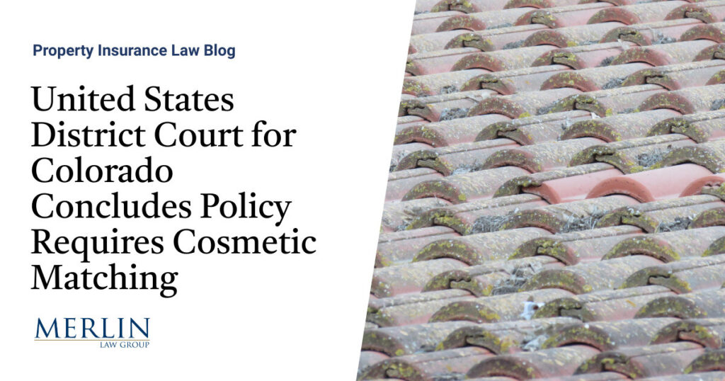 United States District Court for Colorado Concludes Policy Requires Cosmetic Matching