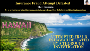 Insurance Fraud Attempt Defeated