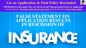 Lie on Application & Find Policy Rescinded