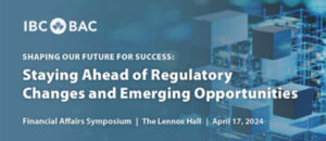 IBC’s 27th Annual Financial Affairs Symposium