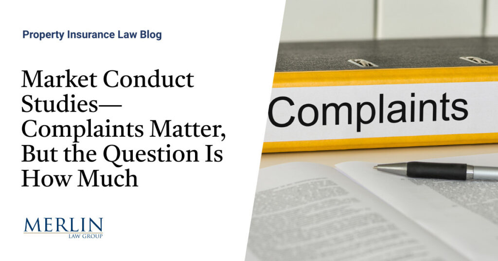 Market Conduct Studies—Complaints Matter, But the Question Is How Much?