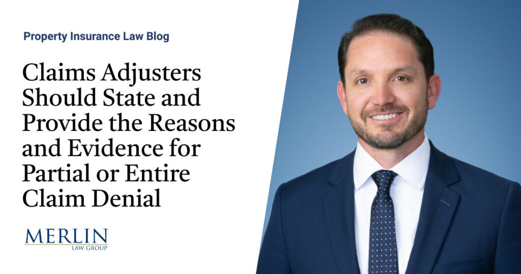 Claims Adjusters Should State and Provide the Reasons and Evidence for Partial or Entire Claim Denial