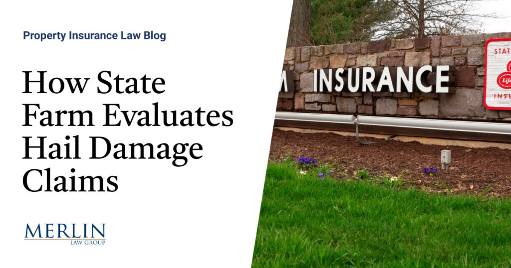 How State Farm Evaluates Hail Damage Claims