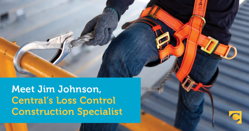 Meet Jim Johnson, Loss Control Construction Specialist