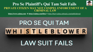 Pro Se Plaintiff’s Qui Tam Suit Fails