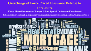 Overcharge of Force Placed Insurance Defense to Foreclosure