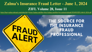 Zalma’s Insurance Fraud Letter – June 1, 2024